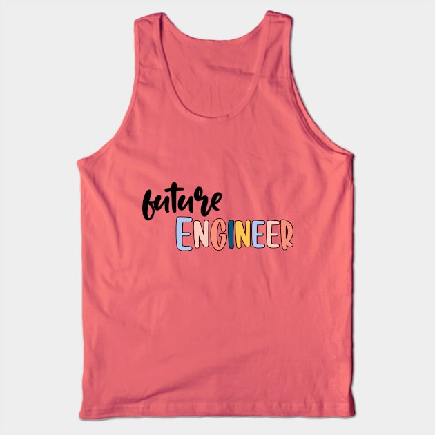 future engineer Tank Top by 3rd Gilmore Girl